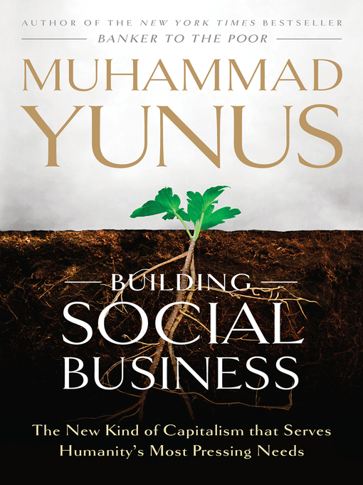 Title details for Building Social Business by Muhammad Yunus - Available
